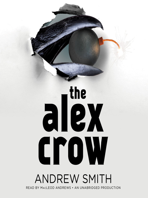 Title details for The Alex Crow by Andrew Smith - Available